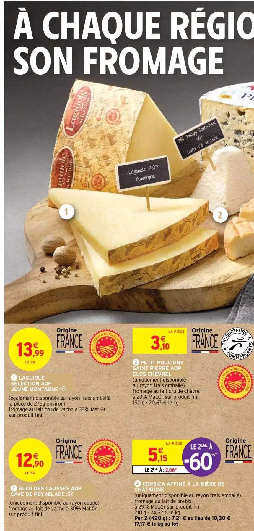 laguiole sélection aop jeune montagne, petit pouligny saint pierre aop clos chevrel, bleu des causses aop cave de peyrelade, corsica affiné à la bière de châtaigne