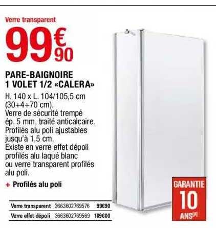 pare-baignoire 1 volet 1-2 «calera»
