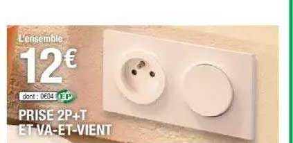 prise 2p+t et va-et-vient