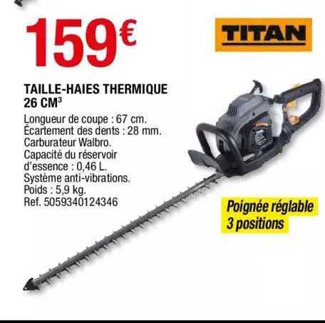 taille-haies thermique 26 cm3 titan