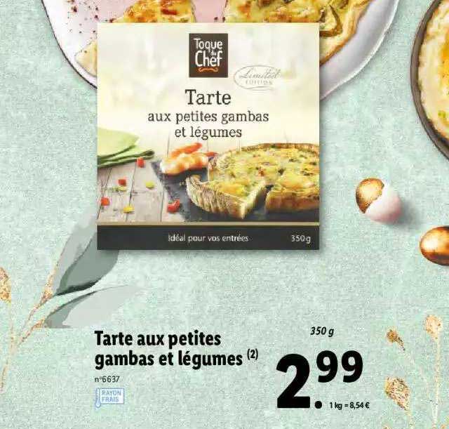 tarte aux petites gambas et légumes toque du chef