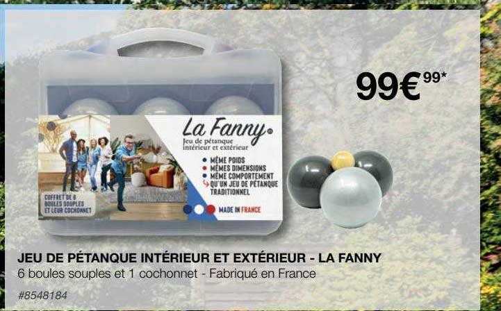 jeu de pétanque intérieur et extérieur - la fanny