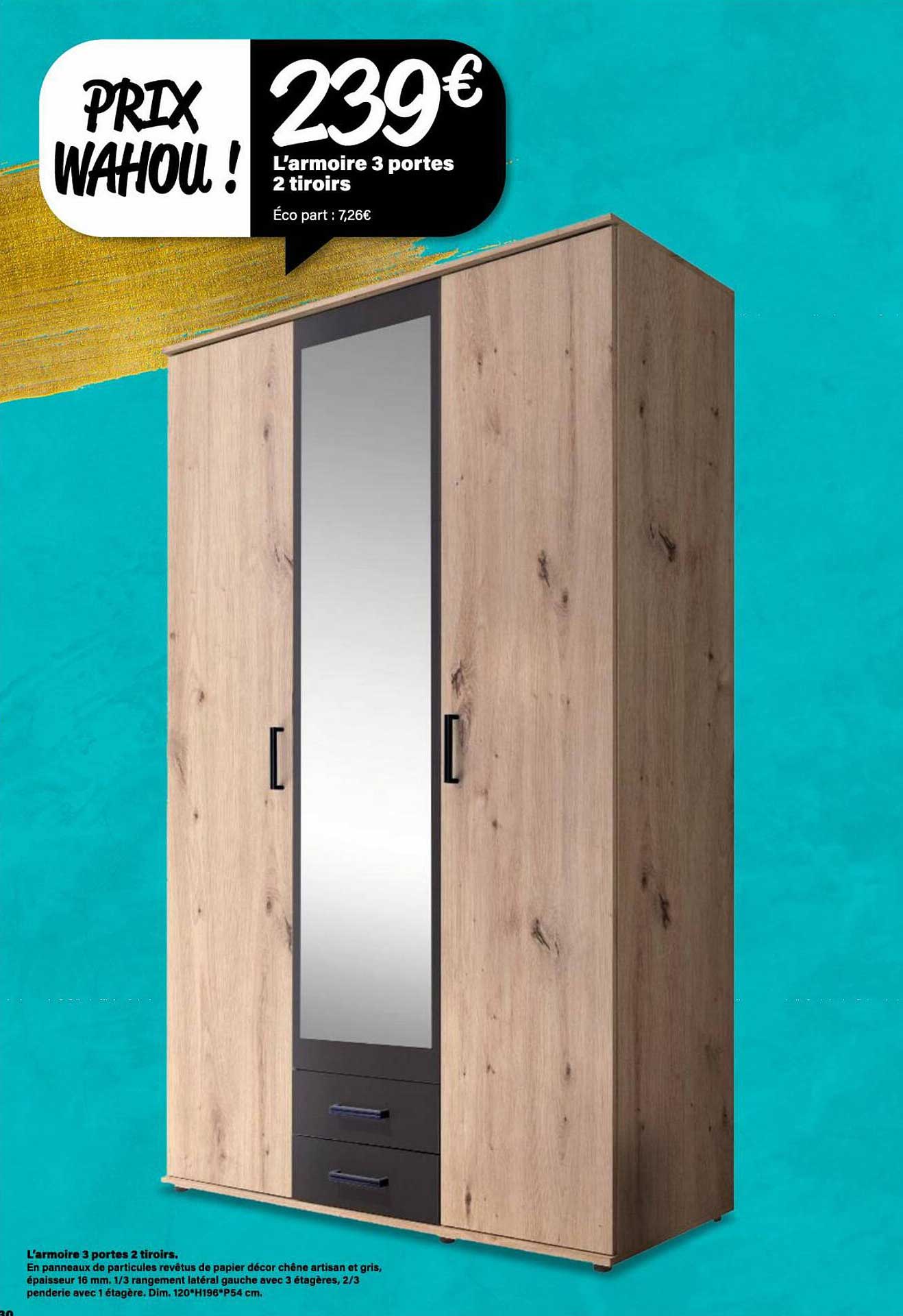 l'armoire 3 portes 2 tiroirs