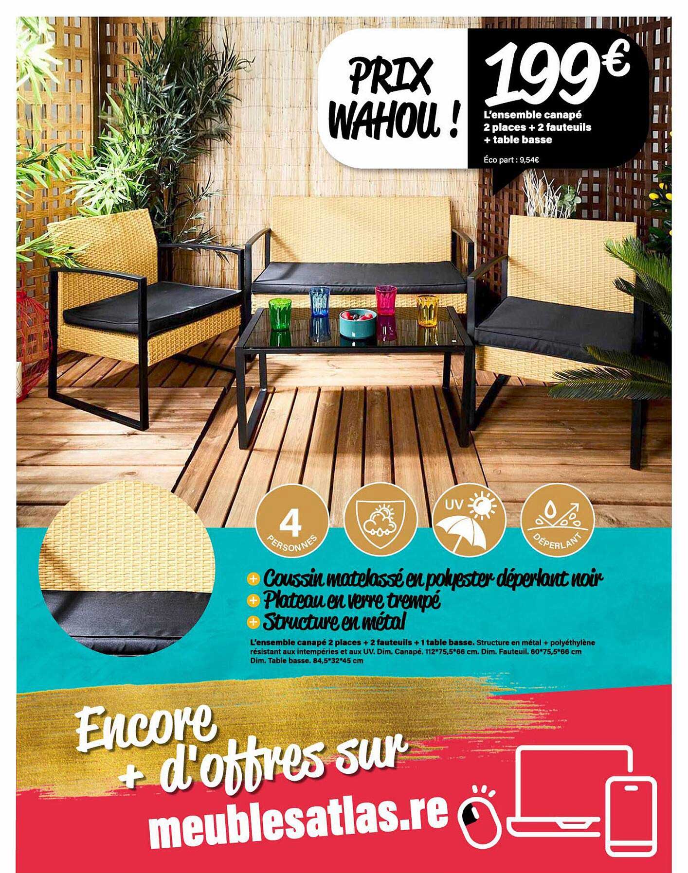 l'ensemble canapé 2 places + 2 fauteuils + table basse