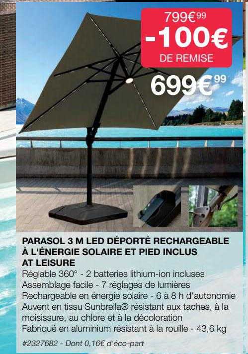parasol 3m led déporté rechargeable à l'énergie solaire et pied inclus at leisure