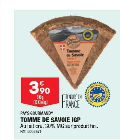 Tomme De Savoie Igp Pays Gourmand