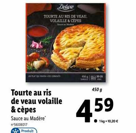 Tourte Au Ris De Veau Volaille & Cèpes Deluxe