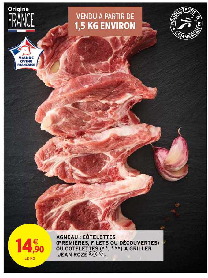 Agneau : Côtelettes (premières, Filets Ou Découvertes) Ou Côtelettes à Griller Jean Rozé