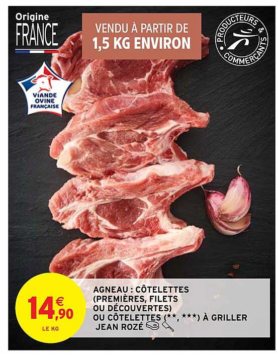agneau : côtelettes (premières, filets ou découvertes) ou côtelettes à griller jean rozé