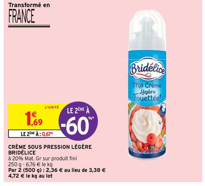 crème sous pression légère bridélice