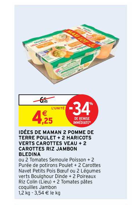 idée de maman 2 pomme de terre oulet + 2 haricots verts carottes veau + 2 carottes riz jambon blédina