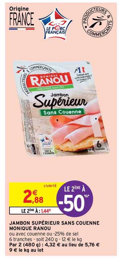 jambon supérieur sans couenne monique ranou