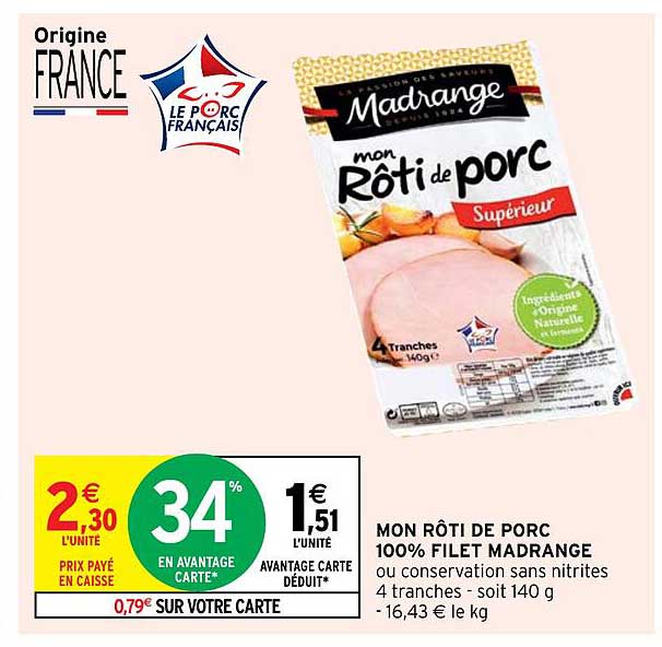 mon rôti de porc 100% filet madrange