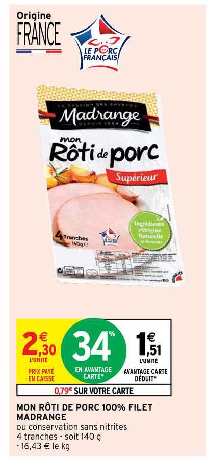 mon rôti de porc 100% filet madrange