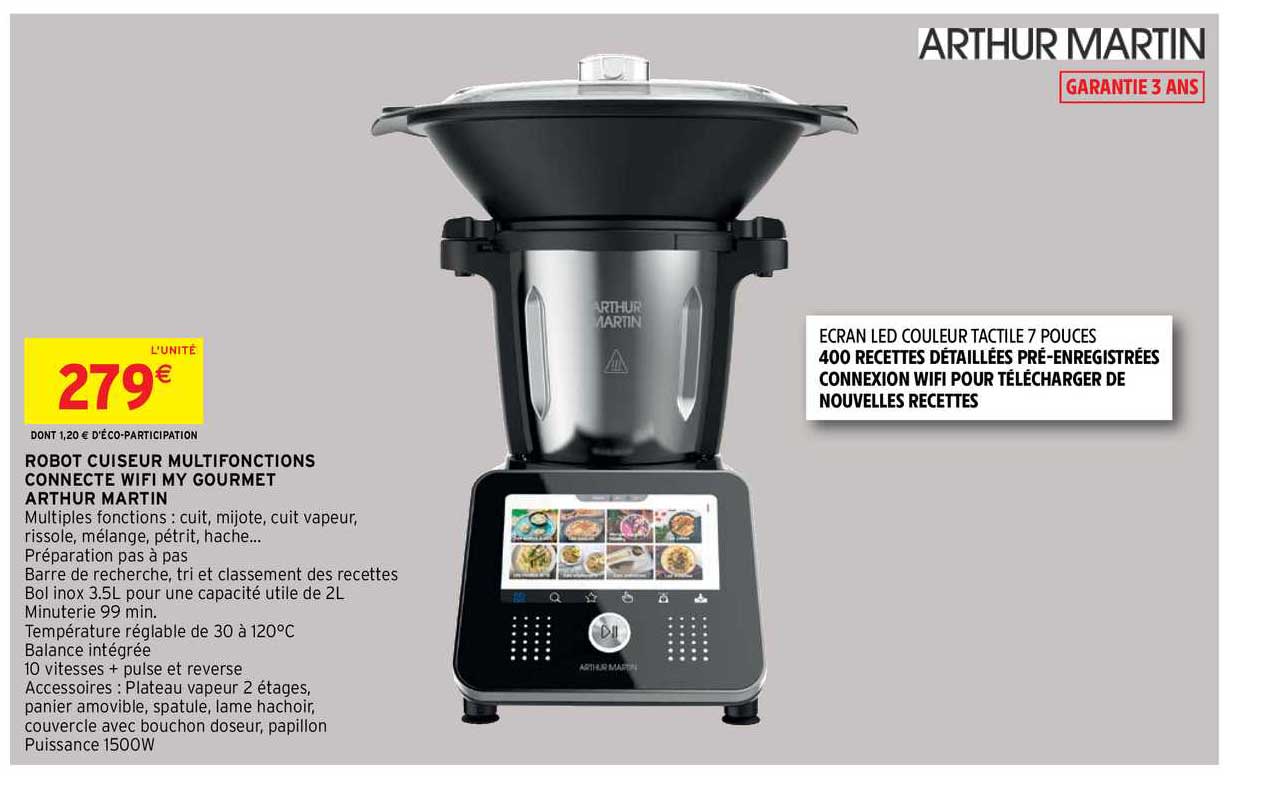 Robot Cuiseur Multifonctions Connecte Wifi My Gourmet Arthur Martin