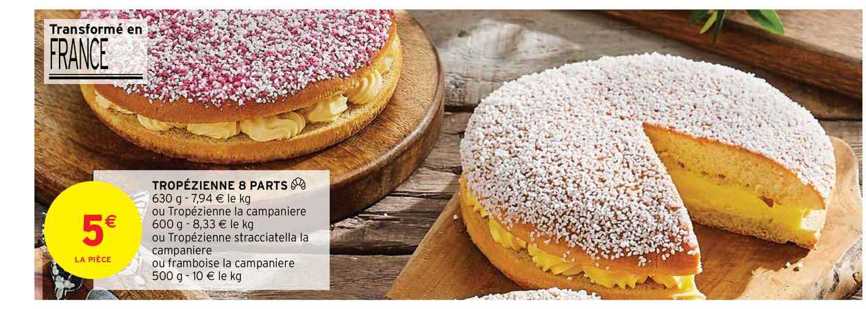 Tropézienne 8 Parts