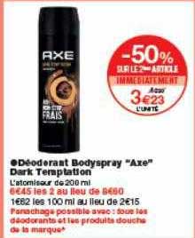 déodorant bodyspray axe dark temptation -50% sur le 2ème article