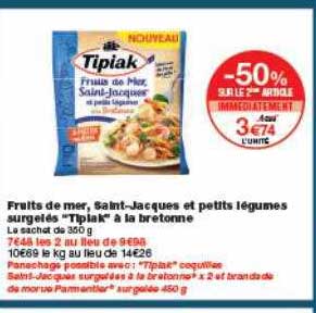 fruits de mer saint-jacques et petits légumes surgelés tipiak à la bretonne -50% sur le 2ème article