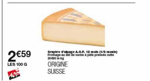 gruyère d'alpage a.o.p. 12 mois
