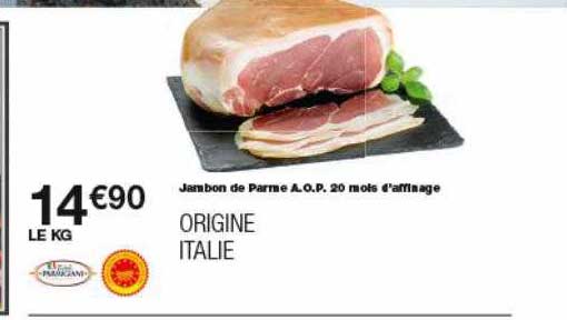 jambon de parme a.o.p. 20 mois d'affinage