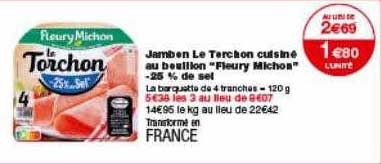 jambon le torchon cuisiné au bouillon fleury michon 25% de sel