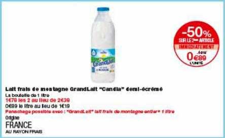 Lait Frais De Montagne Grandlait Candia Demi-écrémé -50% Sur Le 2ème Article