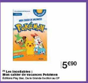 les incollables mon cahier de vacances pokémon