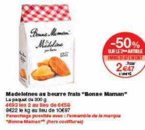 madeleines au beurre frais bonne maman -50% sur le 2ème article