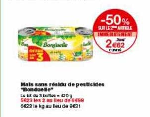 maïs sans résidu de pesticides bonduelle -50% sur le 2ème article