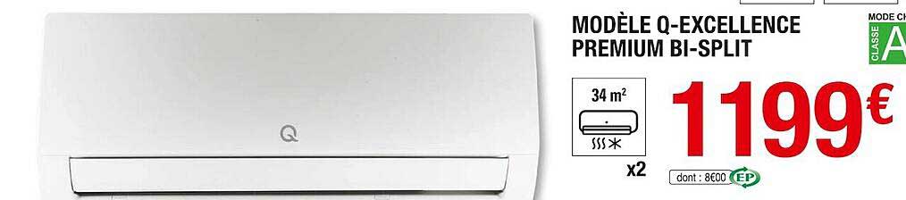 modèle q-excellence premium bi-split