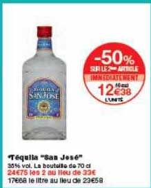téquila san josé -50% sur le 2ème article