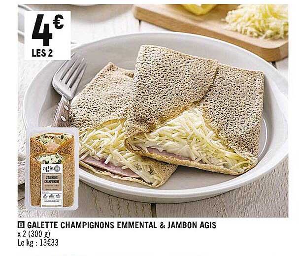 galette champignons emmental & jambon agis