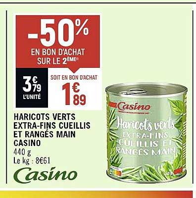 haricots verts extra-fins cueillis et rangés main casino