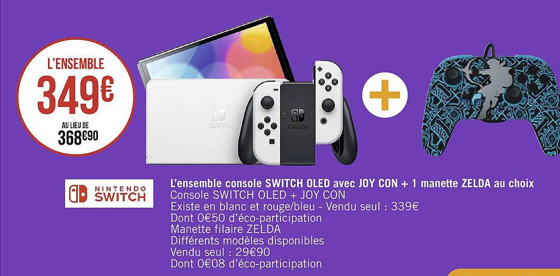 l'ensemble console switch oled avec joy con + 1 manette zelda au choix