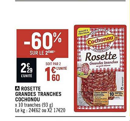rosette grandes tranches cochonou