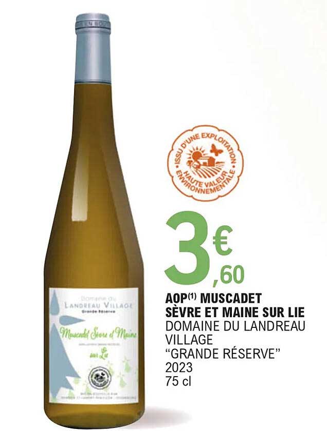 aop muscadet sèvre et maine sur lie domaine du landreau village "grande réserve"