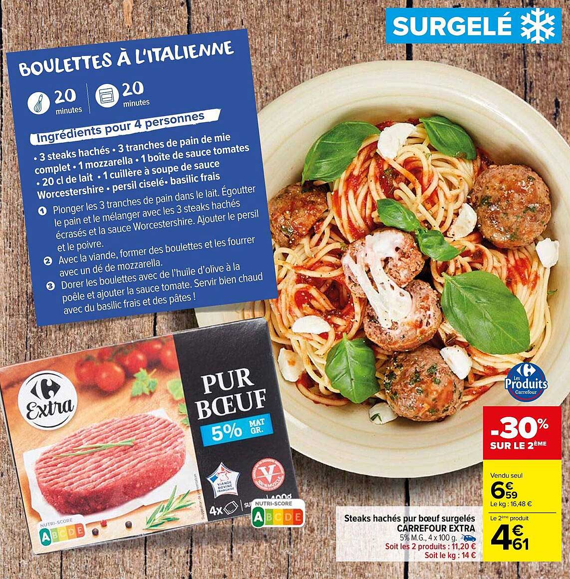 boulettes à l'italienne, steaks hachés pur bœuf surgelés carrefour extra