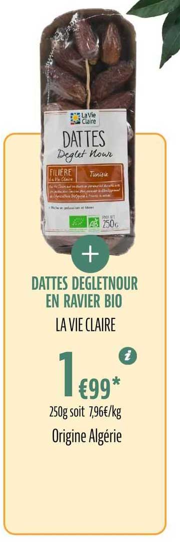 dattes deglet nour en ravier bio la vie claire