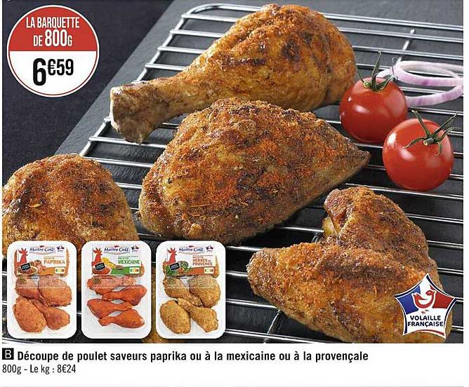 découpe de poulet saveurs paprika ou à la mexicaine ou à la provençale maître coq
