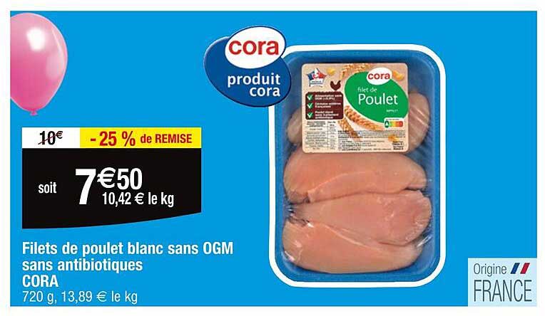 filets de poulet blanc sans ogm sans antibiotiques cora