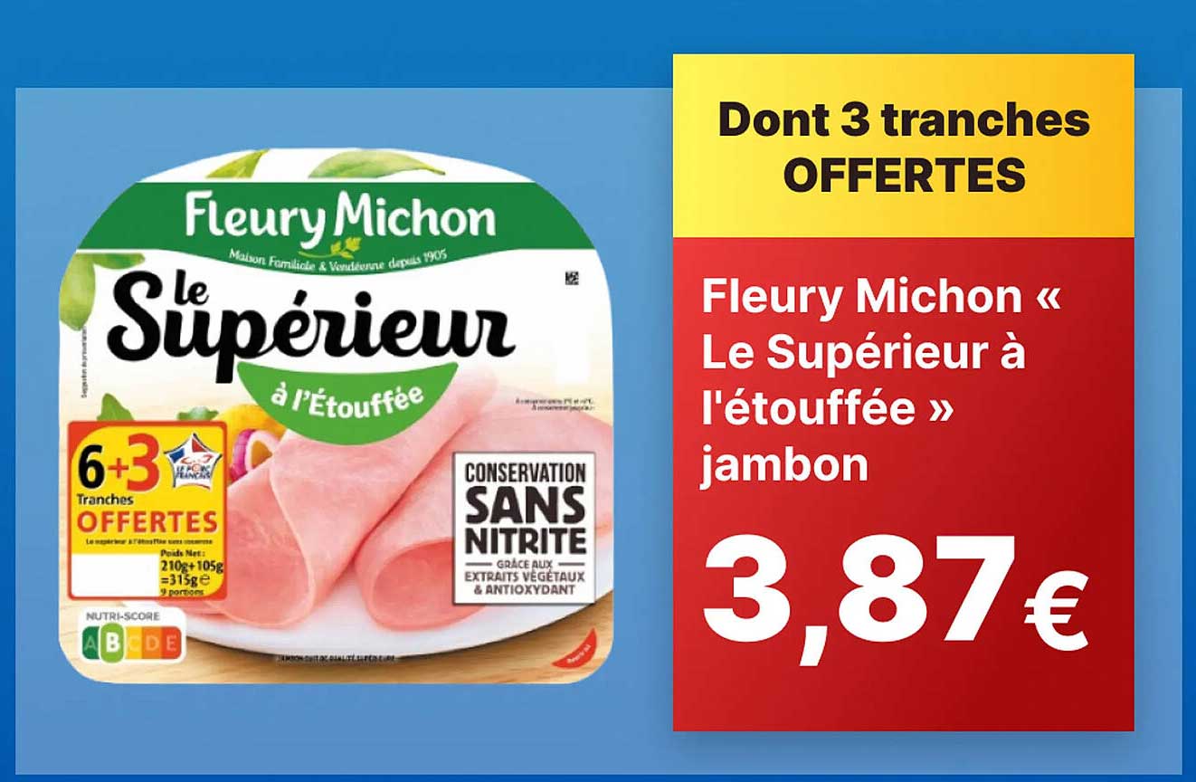 fleury michon «le supérieur à l'étouffée» jambon