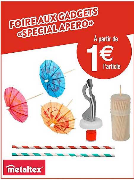 foire aux gadgets "spécial apéro"