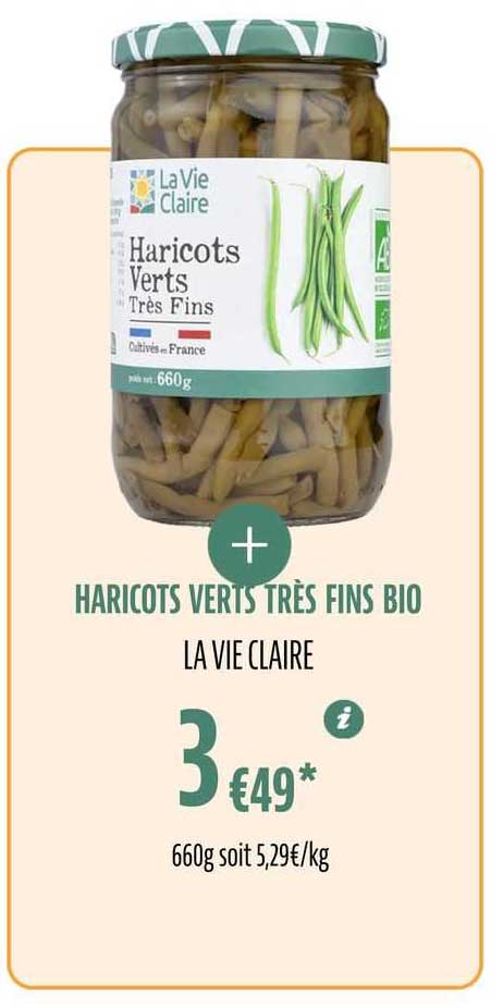 haricots verts très fins bio la vie claire