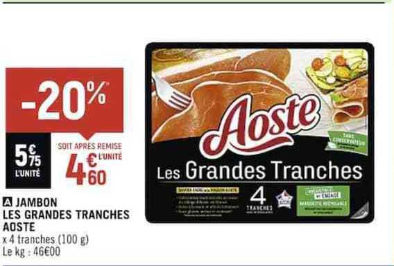 jambon les grandes tranches aoste