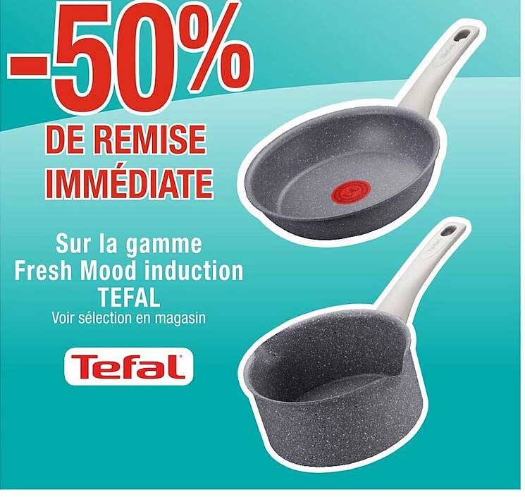 la gamme fresh mood induction tefal