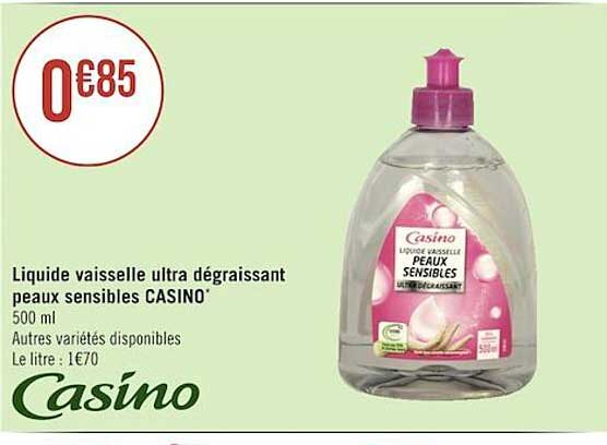 liquide vaisselle ultra dégraissant peaux sensibles casino