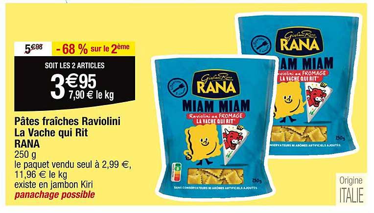 pâtes fraîches raviolini la vache qui rit rana