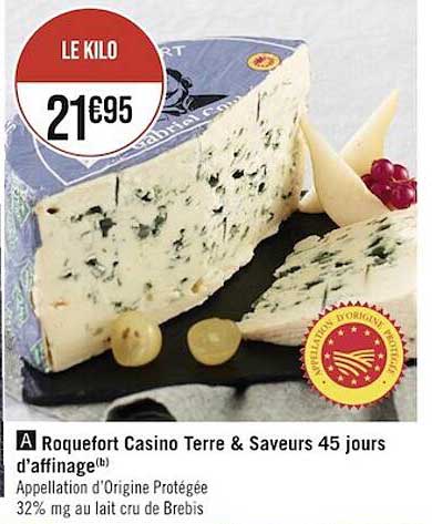 roquefort casino terre & saveurs 45 jours d'affinage
