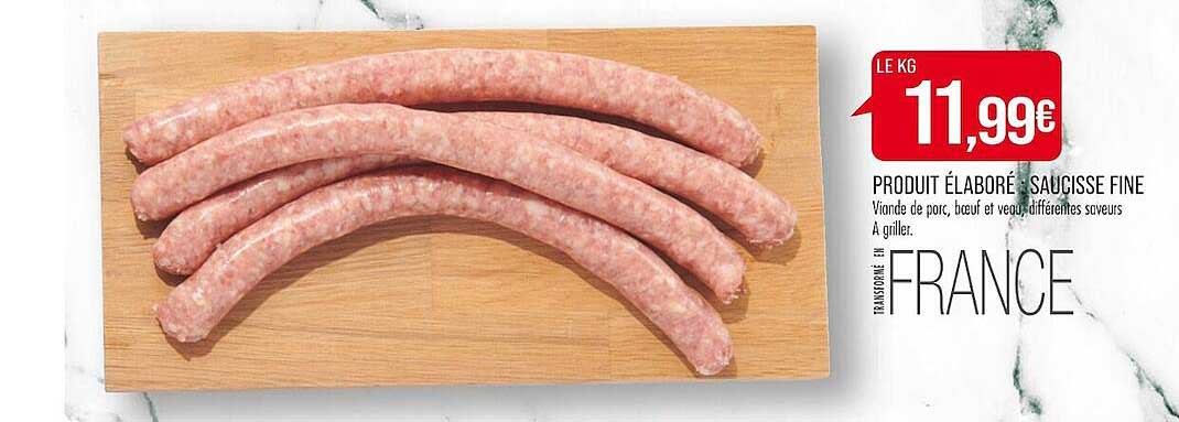 saucisse fine