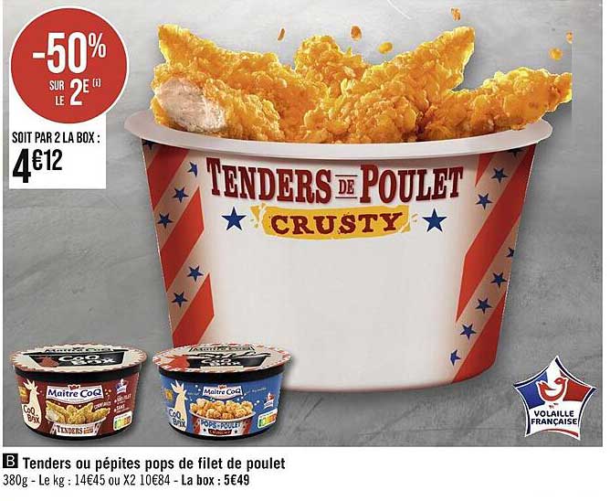 tenders ou pépites pops de filet de poulet